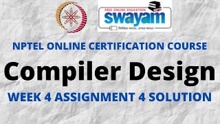 Compiler Design | NPTEL | Week 4 Assignment 4 Solution | Jan 2022