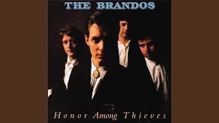 Video thumbnail of "The Brandos - Honor Among Thieves"