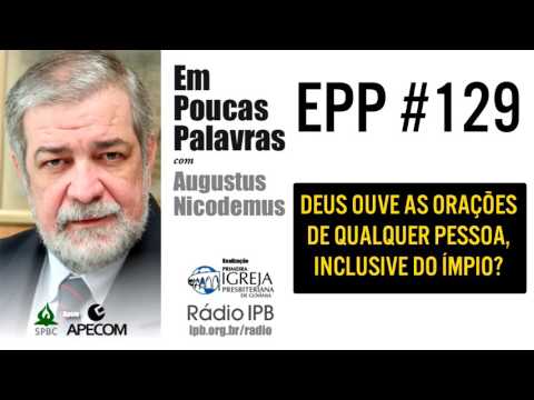 Vídeo: Deus ouve todas as orações?