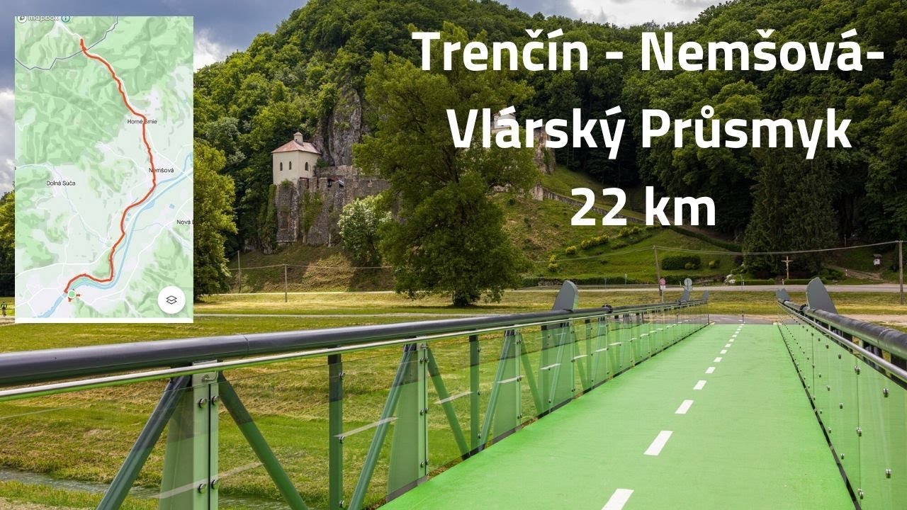 Cyklotrasa: Trenčín - Nemšová- Vlárský Průsmyk ( SK/CZ )