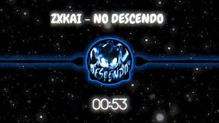 Zxkai  No Descendo super Slowed