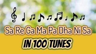 Here's presenting sa re ga ma pa dha ni in 100 different tones!!!!