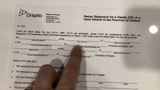 HOW TO NOTARIZE: Sworn Statement of a Family Gift of a Used Vehicle (Ontario)