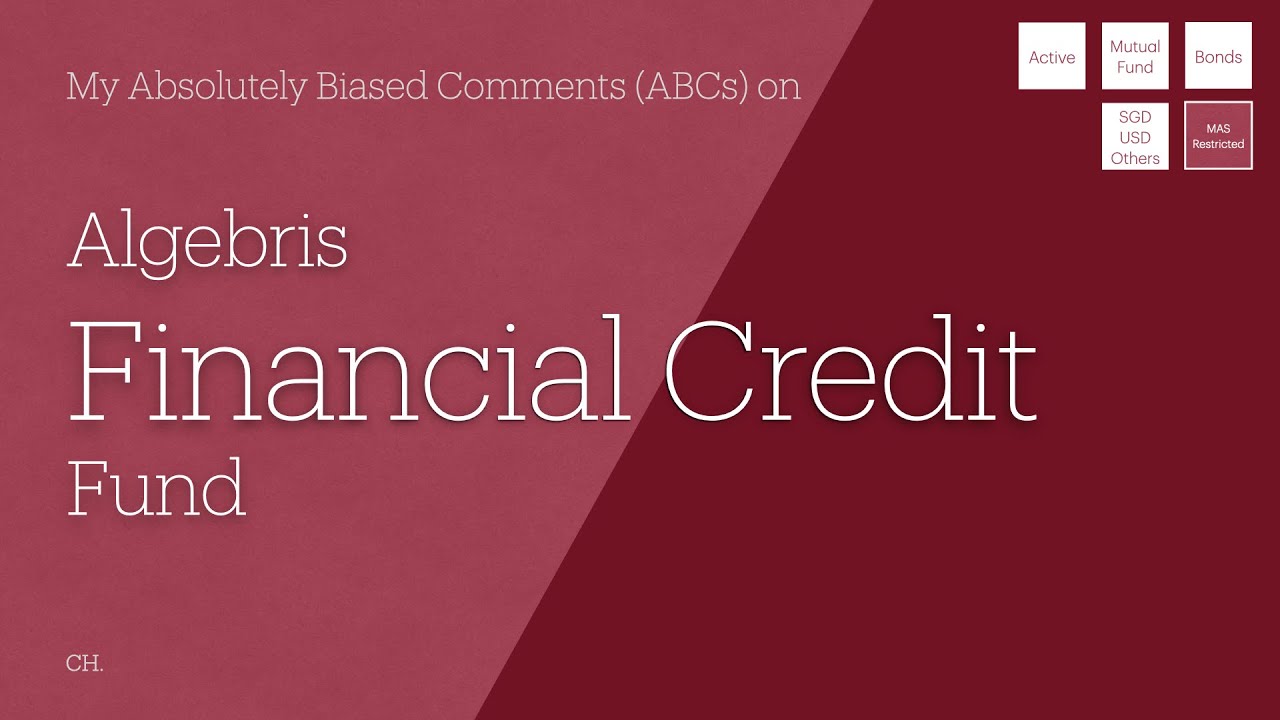 Algebris Financial Credit Fund - My Absolutely Biased Comments (ABCs)