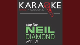 Slow It Down (In the Style of Neil Diamond) (Karaoke Instrumental Version)