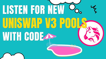 Listen for Newly Created Uniswap V3 Pools With Code | EthersJS | DeFi