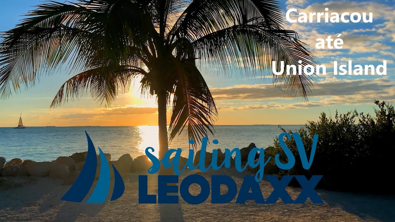 ⁣Ep 75 - Carriacou até Union Island - 2025