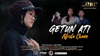 Getun Ati - Afrida Chann