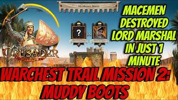 Mission 2: Muddy Boots | Warchest Trail | Stronghold Crusader Definitive Edition Gameplay
