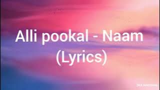 Alli pookal (Lyrics)- Naam Webseries
