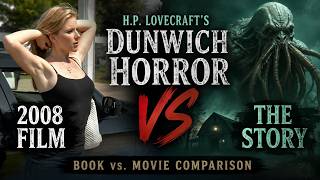 Book vs Film: The Dunwich Horror by H.P. Lovecraft