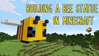 Building a Bee Statue in Minecraft!