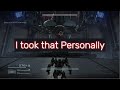 I took those lasers personally.