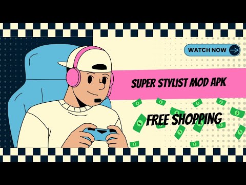 New Update! Super Stylist Mod Apk - Unlimited Diamonds Free Shopping.