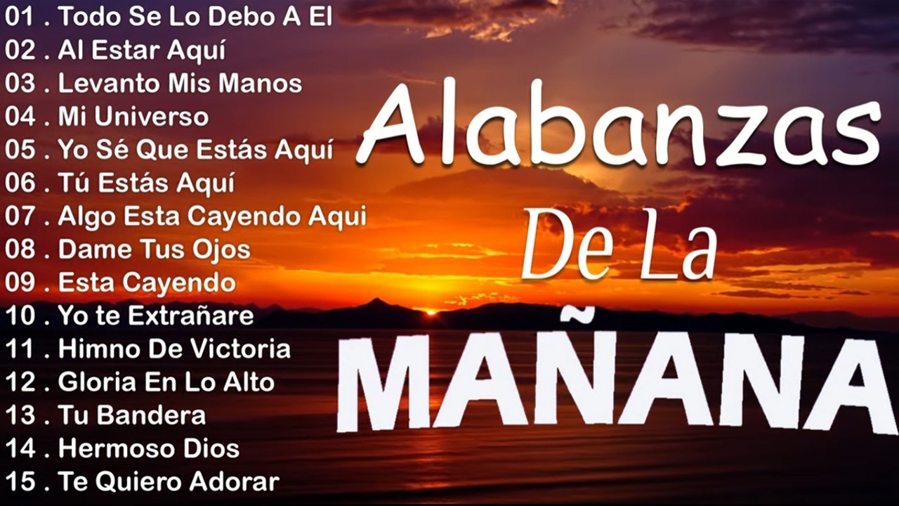 TOP 60 LAS MEJORES CANCIONES CRISTIANAS DE ADORACIÓN✝️ ALABANZAS PARA EXPULSAR TODO MAL DE TU VIDA✝️