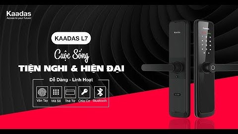 Bên trong khóa cửa thông minh Kaadas L7 có gì?