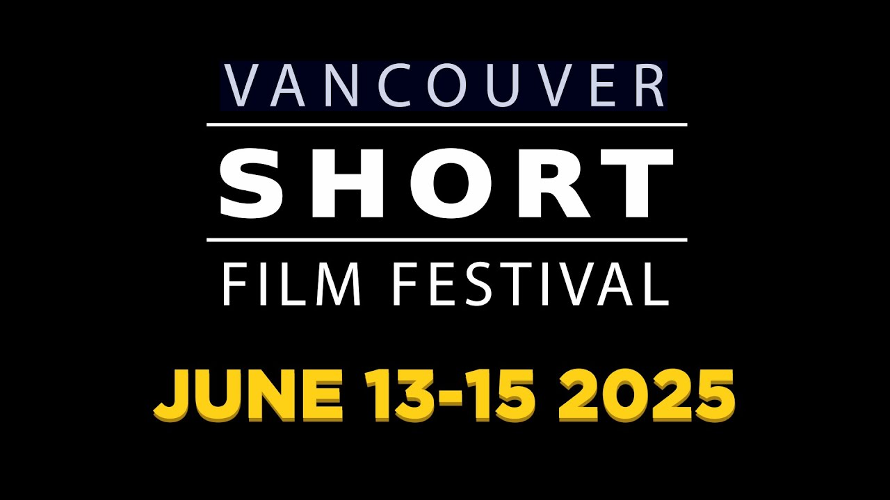 Vancouver Short Film Festival 2025 Festival Trailer