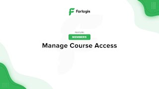 Forlogis LMS: Manage Course Access