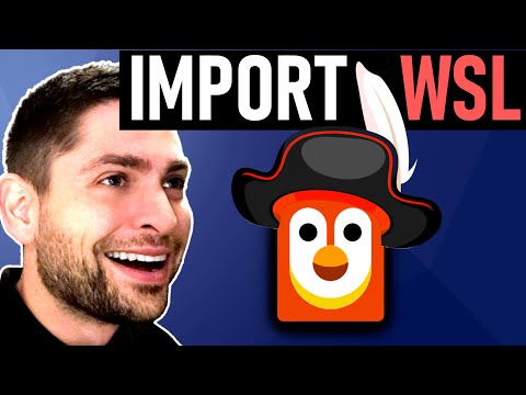 Linux Tips - Import WSL Distribution (2023)