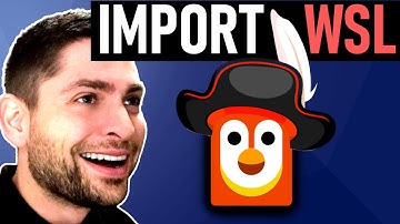 Linux Tips - Import WSL Distribution (2023)