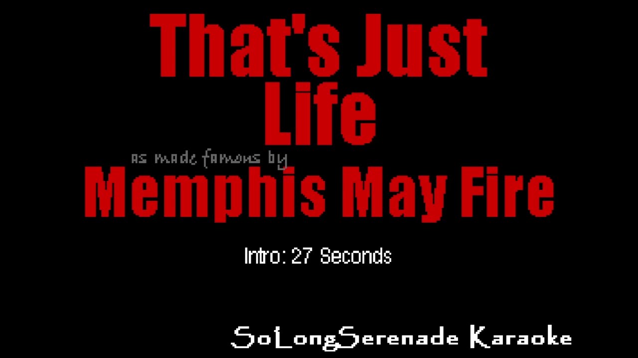 Memphis May Fire - That's Just Life (Karaoke Version)