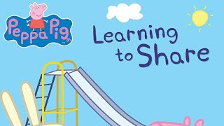 Learning to Share | Peppa Pig | Read aloud story