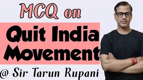 MCQ on Quit India Movement ICSE Class 10 | mcq on indian national movement | @Sir Tarun Rupani
