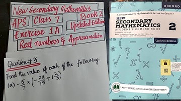 APS | Class 7 | Exercise # 1A | Q # 3 | New secondary mathematics Book 2 Updated 7th Edition