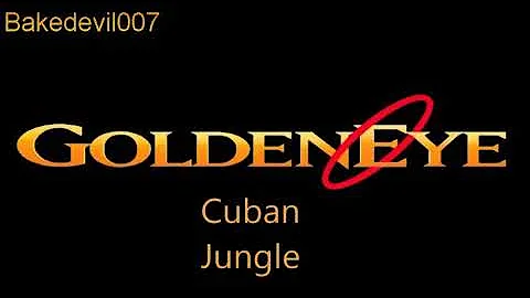 Cuban Jungle Goldeneye (N64) Music Extended