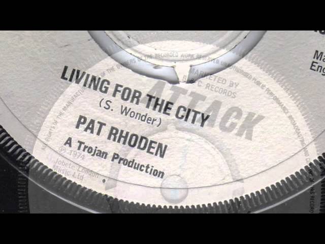 英7” Pat Rhoden Living For The City ATT8072 Attack (7) /00080 LIVING FOR THE CITY - PAT RHODEN - YouTube