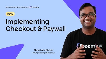 Monetize any Next.js app with Freemius: Part 7 - Implementing Checkout & Paywall