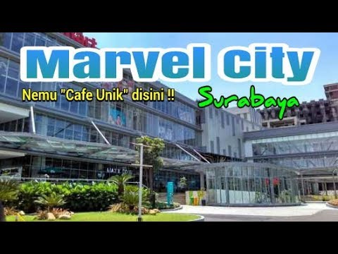 Jalan Jalan ke Marvel City Surabaya. 