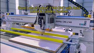 2140 ATC CNC Router | Full Auto Labeling + Auto Loading Unloading Nesting Machine Demo