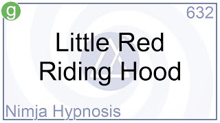 Little Red Riding Hood - Hypnosis