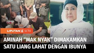 Aminah Cendrakasih “Mak Nyak” Si Doel, Dimakamkan Satu Liang Lahat dengan Sang Ibu | Liputan 6