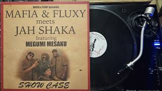 Tribute To Jah Shaka – Jah Shaka Dub – Mafia & Fluxy Meets Jah Shaka Feat Megumi Mesaku – Showcas