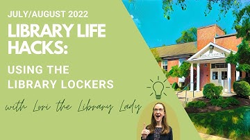 Library Life Hack - Using the Library Lockers