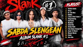 🔥 ALBUM SLANK TERPOPULER SEPANJANG MASA 🎸 | Lagu Slank Terbaik & Nostalgia Musik