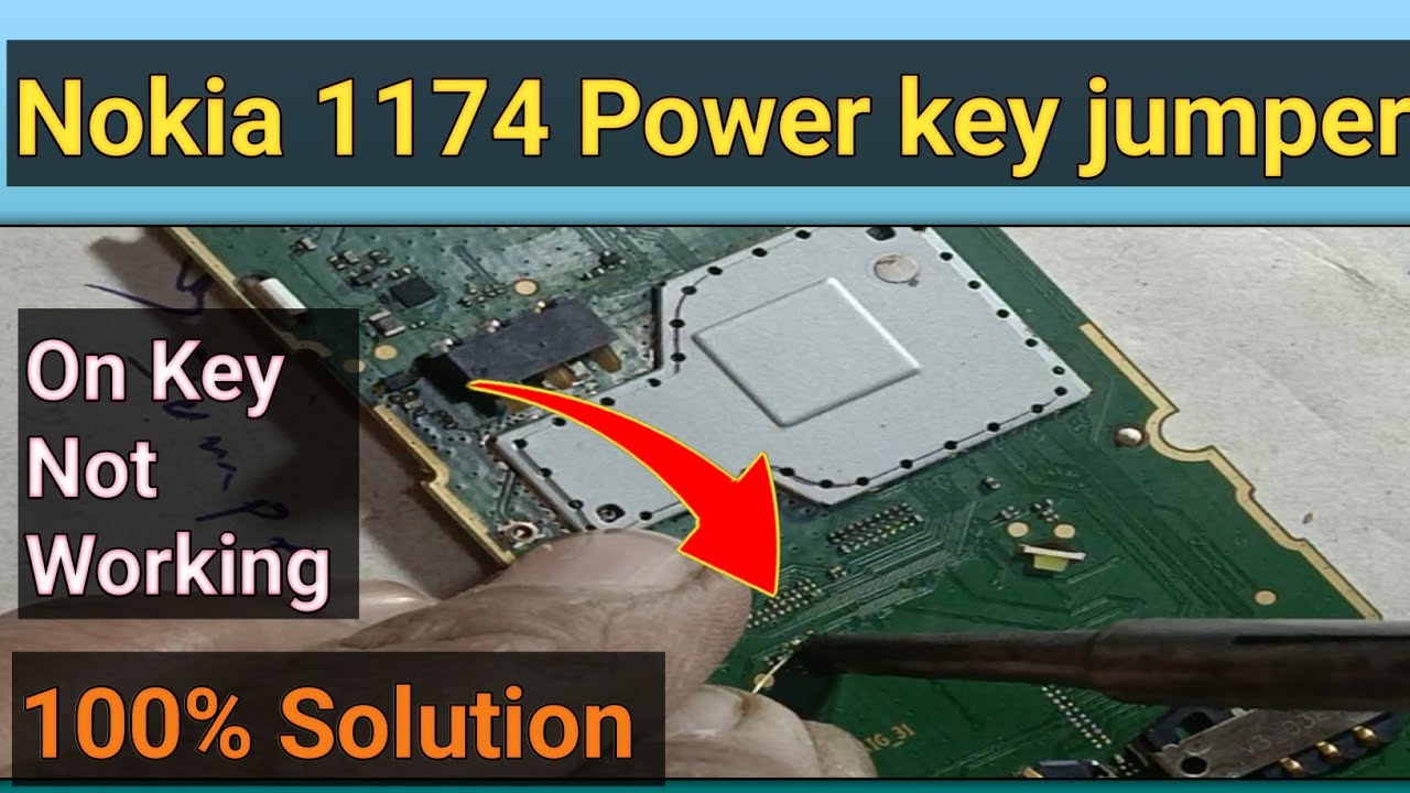 Nokia ta 1174 power key jumper | Nokia 105 ta1174 on of key ways | 