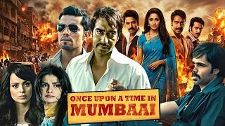 Full Movie | Once Upon a Time in Mumbaai Ajay Devgn &amp; Emraan Hashmi Superhit Bollywood Action Movies