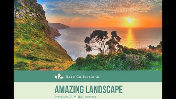Luminar NEO presets & AI templates • Amazing Landscape Set