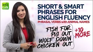 Short U0026 Smart Phrases To Speak Fluent English  Phrasal Verbs animal Names  Learn English Michelle