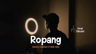 Ropang - Denny Caknan X Ndx Aka Cover Gitar By Edo M Aku Pancen Ora Sempurna Gampang Terluka