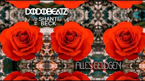 Dodobeatz feat. Shanti Beck - Alles Gelogen (Original Mix)