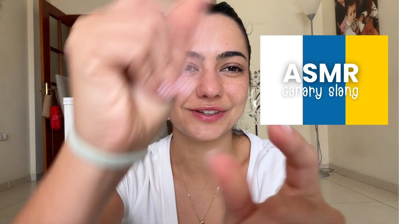ASMR CANARY ISLAND SLANG 😴✨🇮🇨