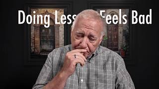 Why Doing Less Can Be So Hard