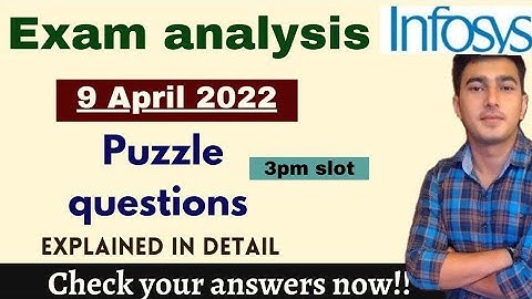 Infosys 3pm Exam Analysis||9 April||Puzzle Questions||Explained in detail||Match your Answers||