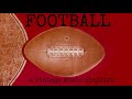 Football - A Vintage Music Playlist