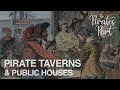 Pirate taverns  pubs  the pirates port