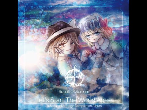 フェアリーch紹介！　ラッカ庵野アダムスキー C100/東方アレンジ/ラウドロックコンピ第二弾】「Let's Start